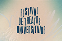 Visuel avec le texte "Festival de Théâtre Universitaire" en rouge, sur un fond dégradé beige et bleu vert avec des motifs abstraits.